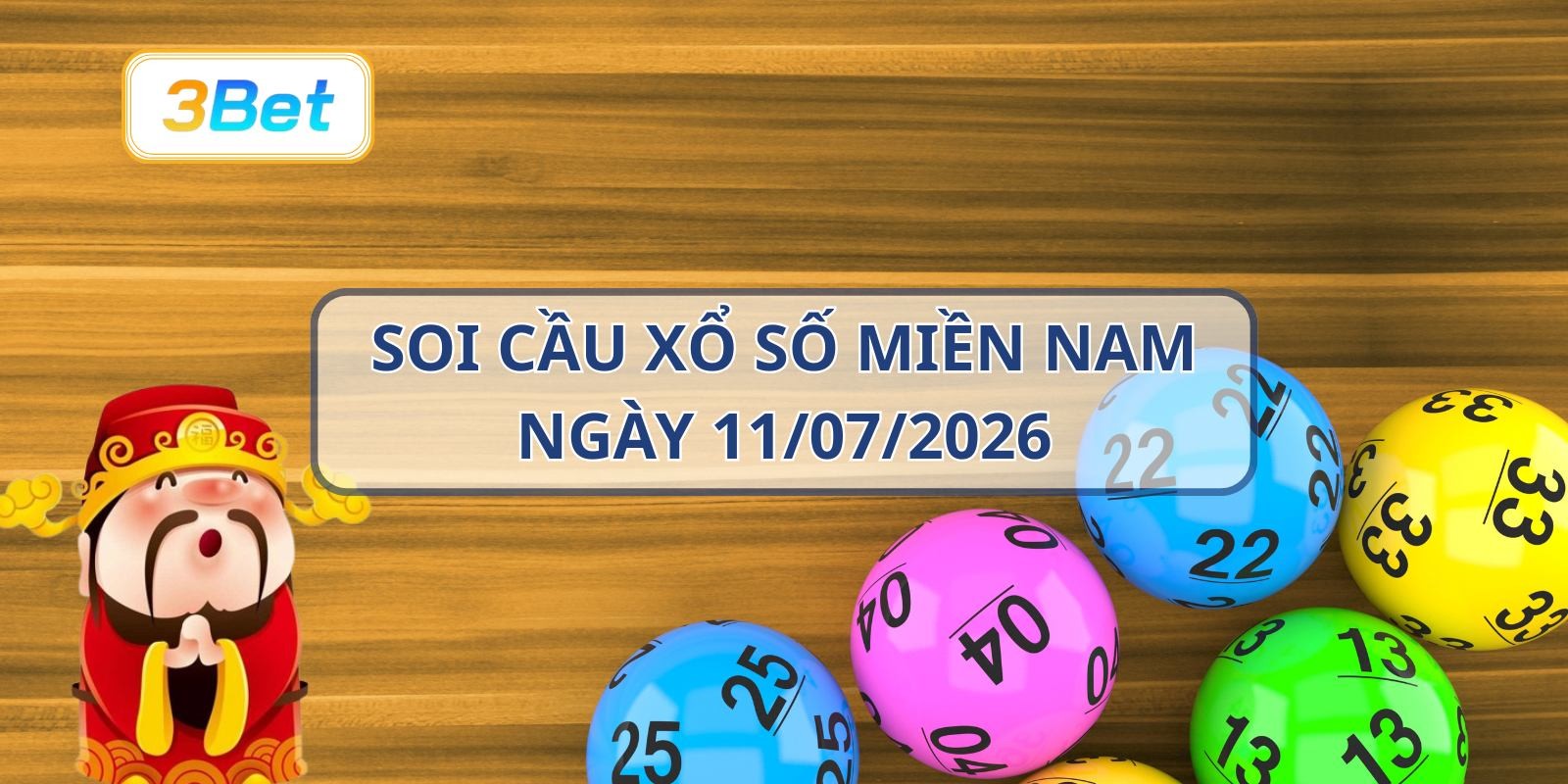 3BET Soi cầu XSMN ngày 11/07/2026 - Bắt lô may mắn từ 3BET